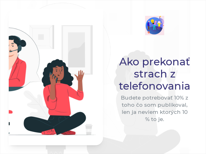 Read more about the article Ako prekonať strach z telefonovania