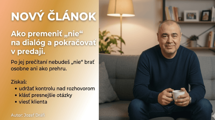 Ako premeniť „nie“ na dialóg a pokračovať v predaji