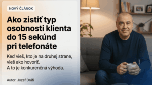 Read more about the article Ako zistiť typ osobnosti klienta do 15 sekúnd pri telefonáte